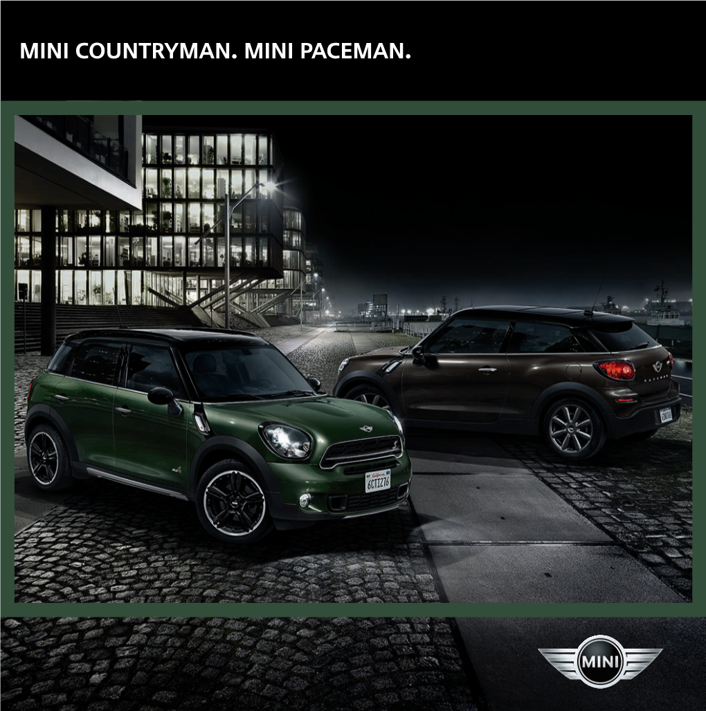 MINI Countryman. MINI PACEMAN. 0 to 100,000