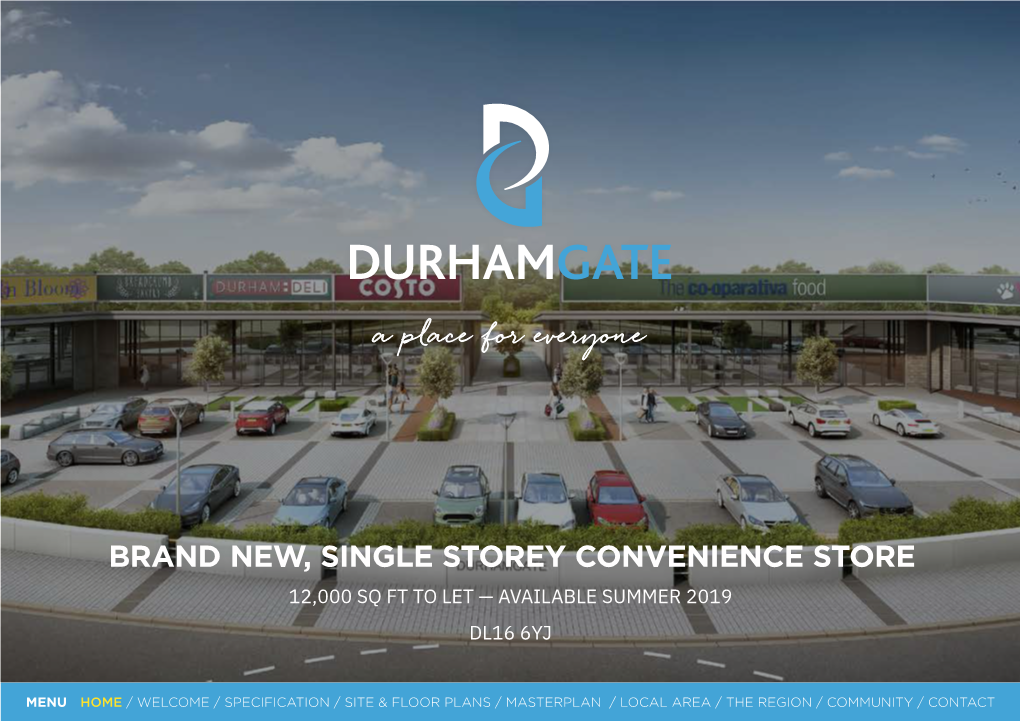 Brand New, Single Storey Convenience Store 12,000 Sq Ft to Let — Available Summer 2019 Dl16 6Yj