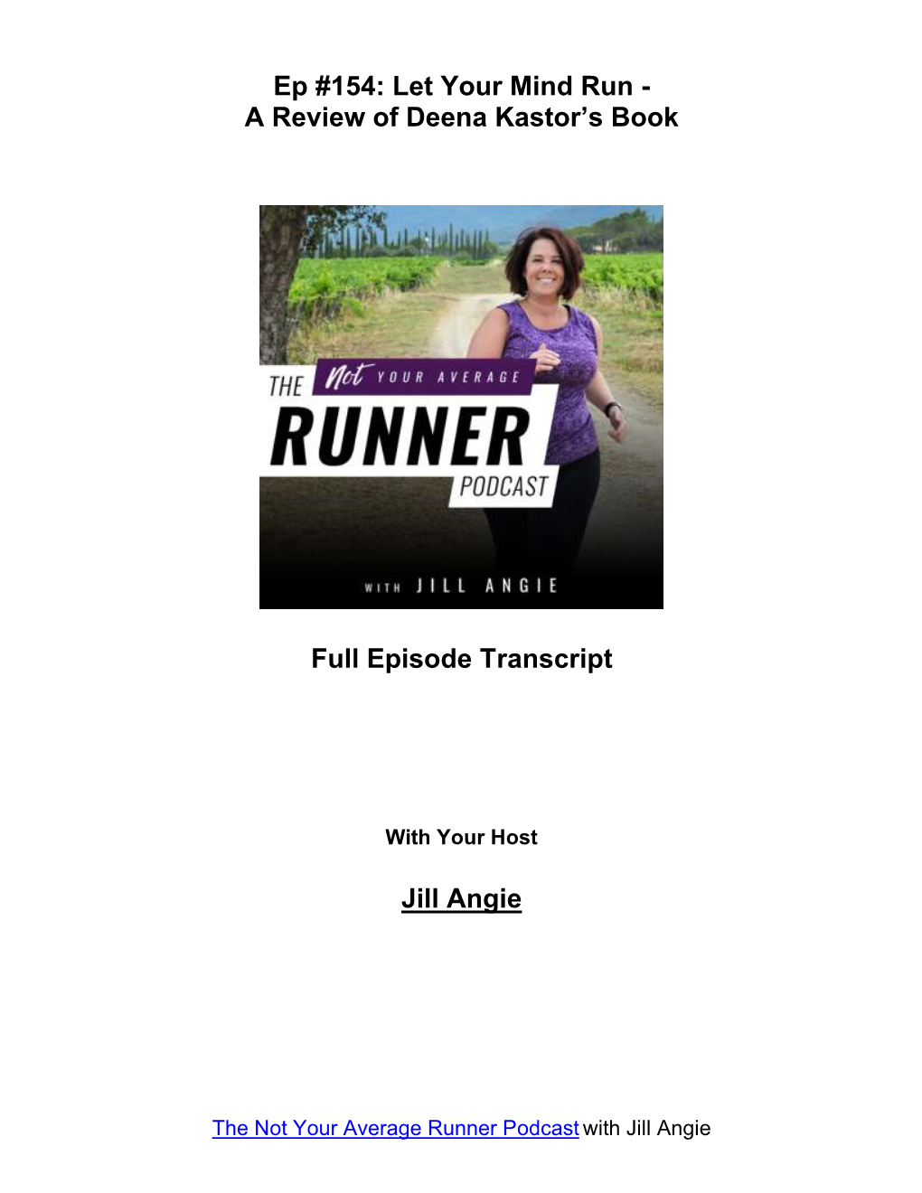 Ep #154: Let Your Mind Run - a Review of Deena Kastor’S Book