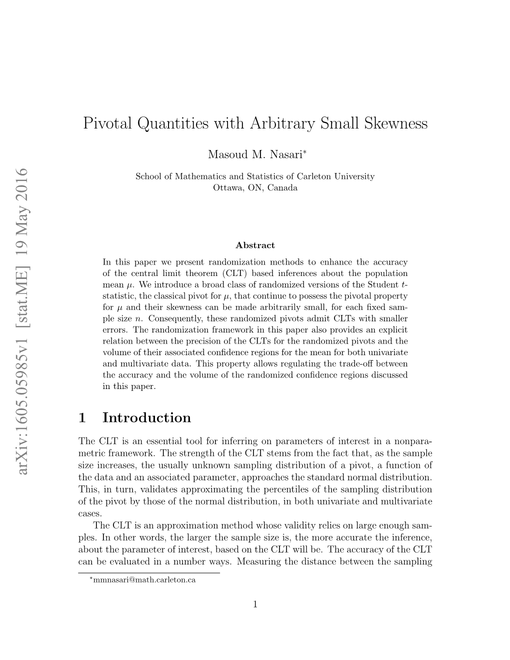 Pivotal Quantities with Arbitrary Small Skewness Arxiv:1605.05985V1 [Stat