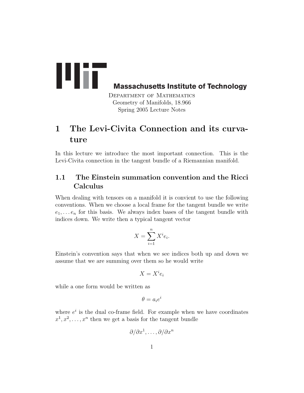 1 the Levi-Civita Connection and Its Curva- Ture