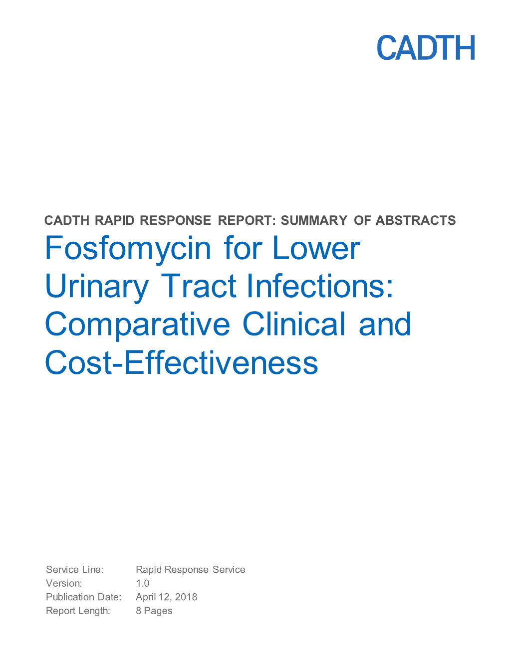 Fosfomycin for Lower Urinary Tract Infections: Comparative Clinical and Cost-Effectiveness