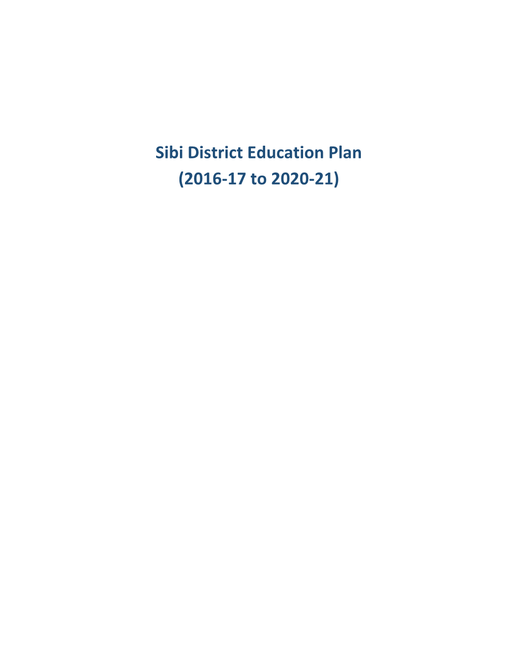 Sibi District Education Plan (2016-17 to 2020-21)