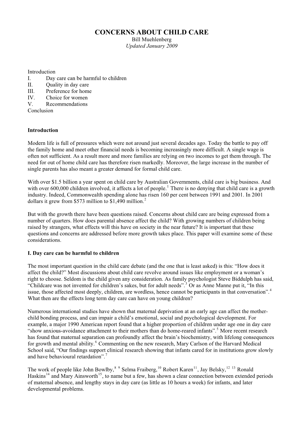 CONCERNS ABOUT CHILD CARE Bill Muehlenberg Updated January 2009