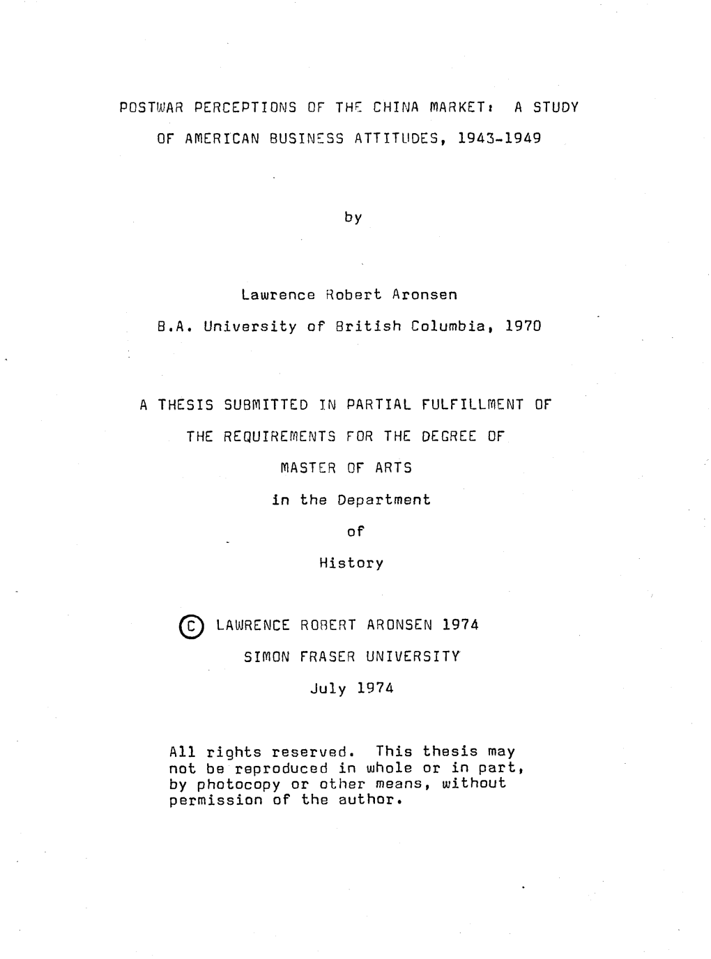 Postwar Perceptions of the China Market: a Study of American Businessmen's Attitudes, 1943-1949