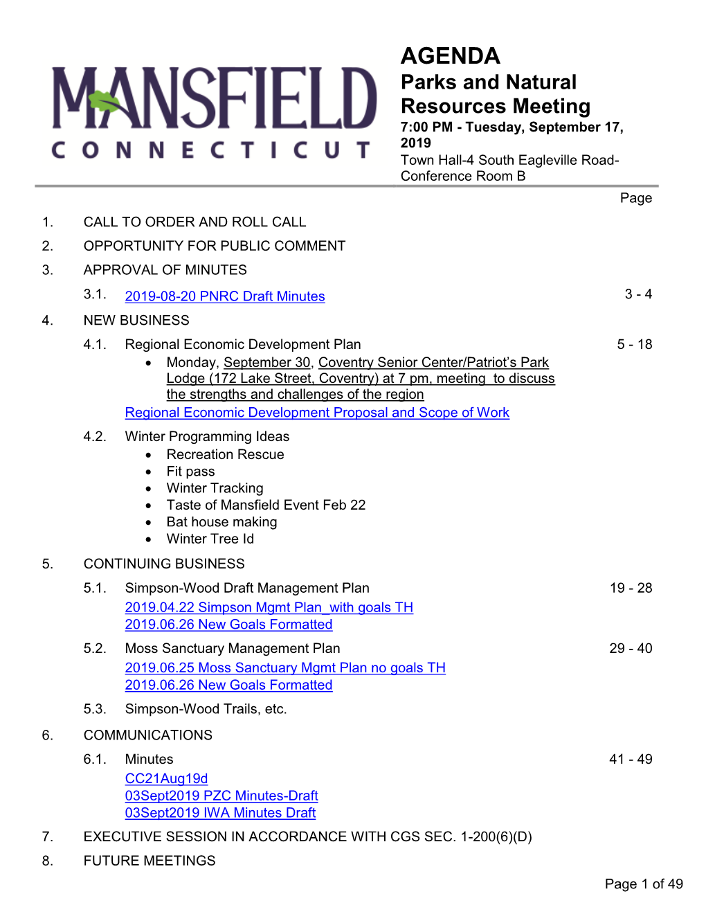 Parks and Natural Resources Meeting 7:00 PM - Tuesday, September 17, 2019 Town Hall-4 South Eagleville Road- Conference Room B