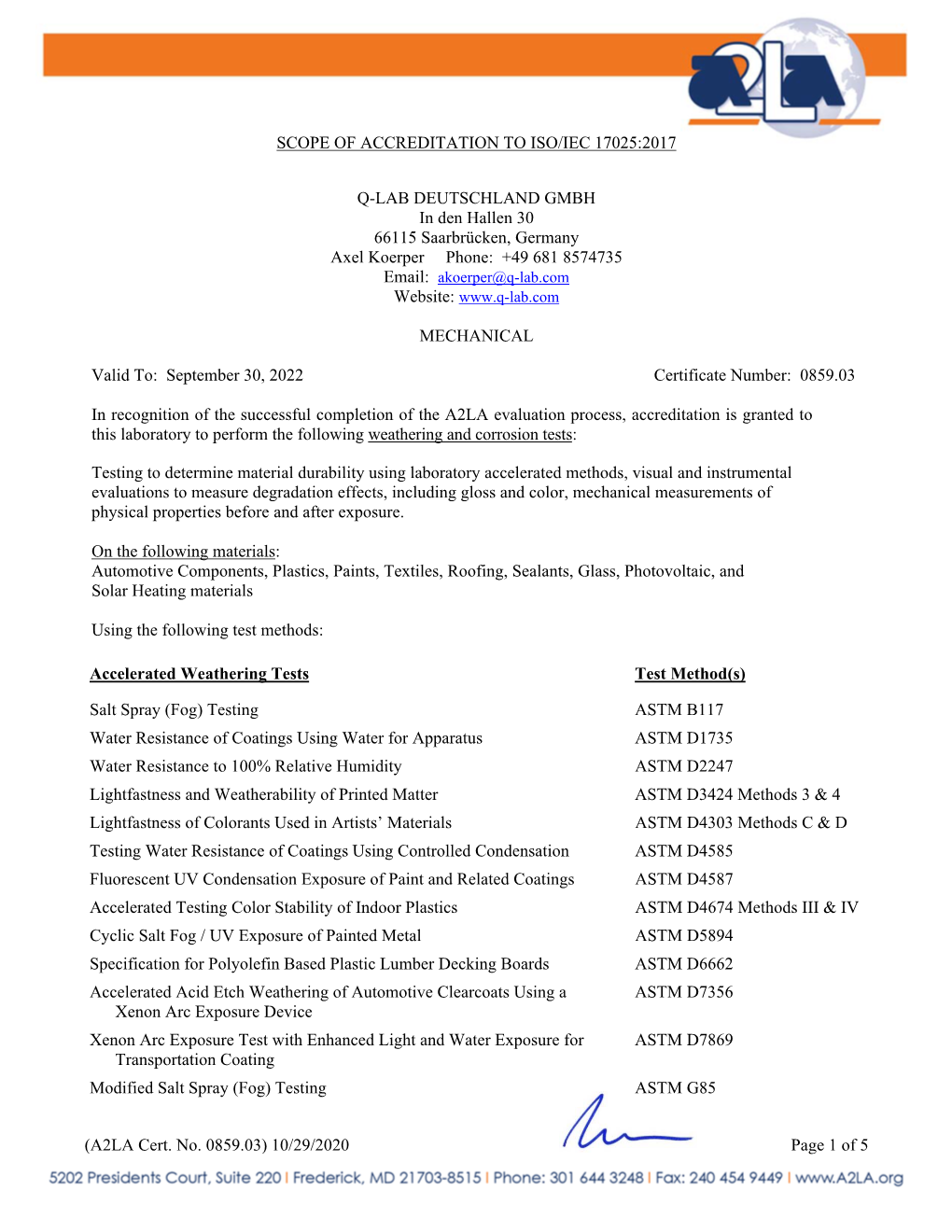 A2LA Cert. No. 0859.03) 10/29/2020 Page 1 of 5 Accelerated Weathering Tests (Continued) Test Method(S)