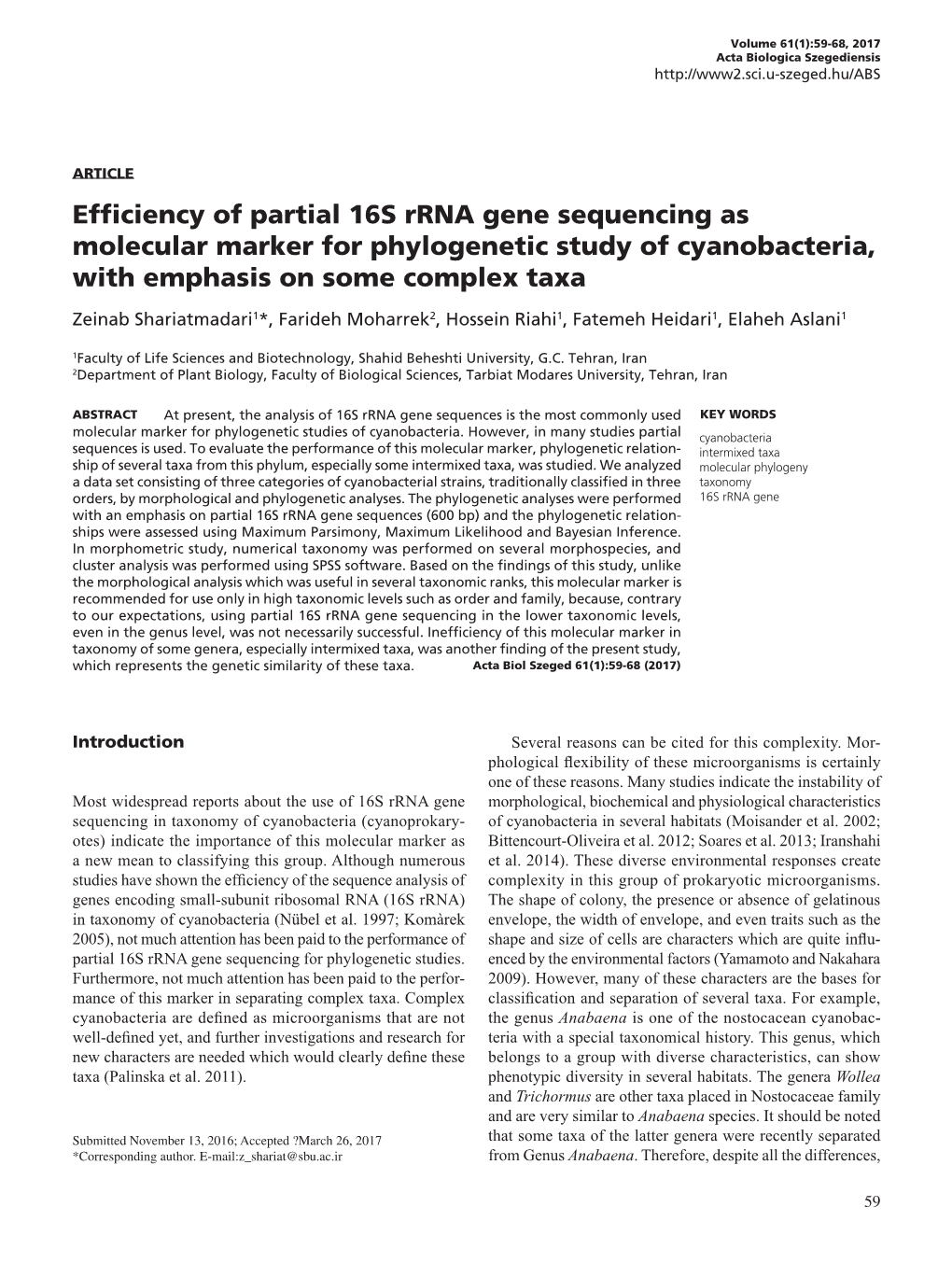 Efficiency of Partial 16S Rrna Gene Sequencing As Molecular Marker for Phylogenetic Study of Cyanobacteria, with Emphasis on Some Complex Taxa