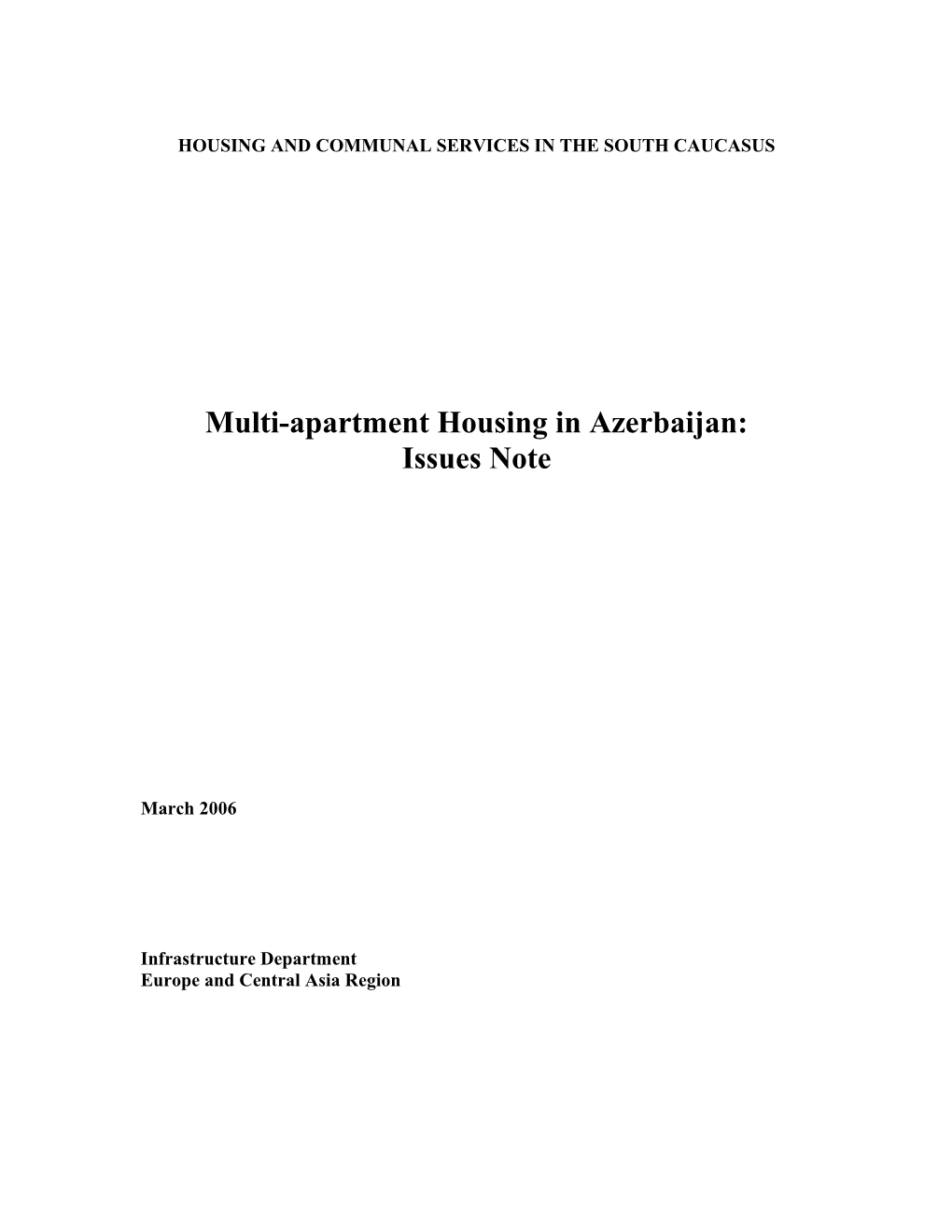 Title: Multi-Apartment Housing in Azerbaijan an Issues Note