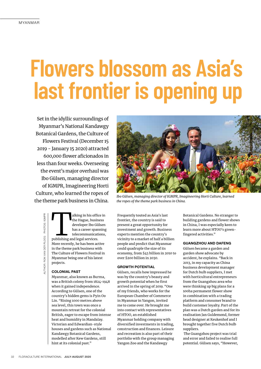 Flowers Blossom As Asia's Last Frontier Is Opening Up