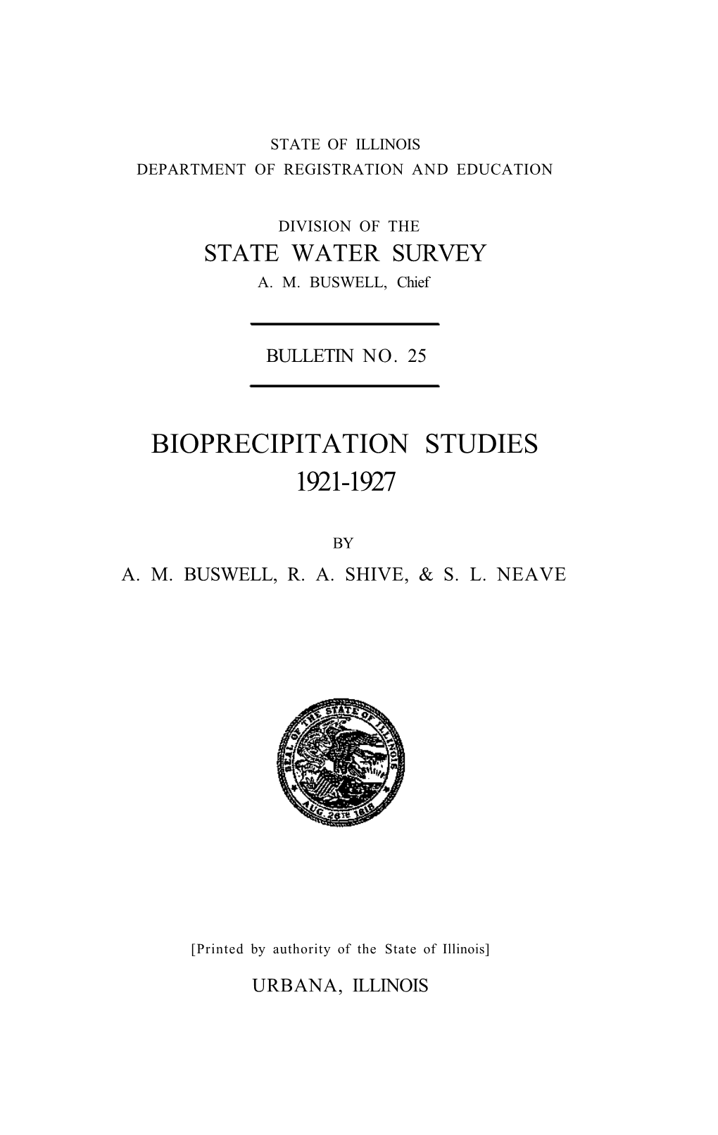 Bioprecipitation Studies, 1921-1927. Springfield, IL
