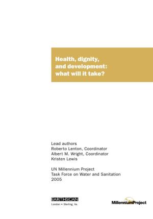 Health, Dignity, and Development: What Will It Take? Task Force on Water and Sanitation