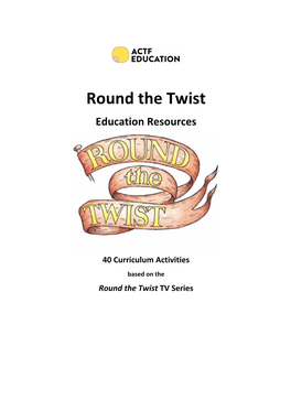 Round the Twist Education Resources