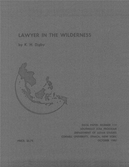 Lawyer in the Wilderness the Cornell University Southeast Asia Program