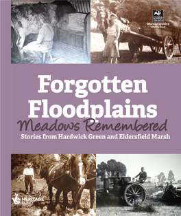 Meadows Remembered Stories from Hardwick Green and Eldersfield Marsh M50