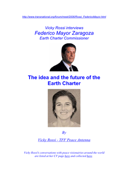 Federico Mayor Zaragoza the Idea and the Future of the Earth Charter