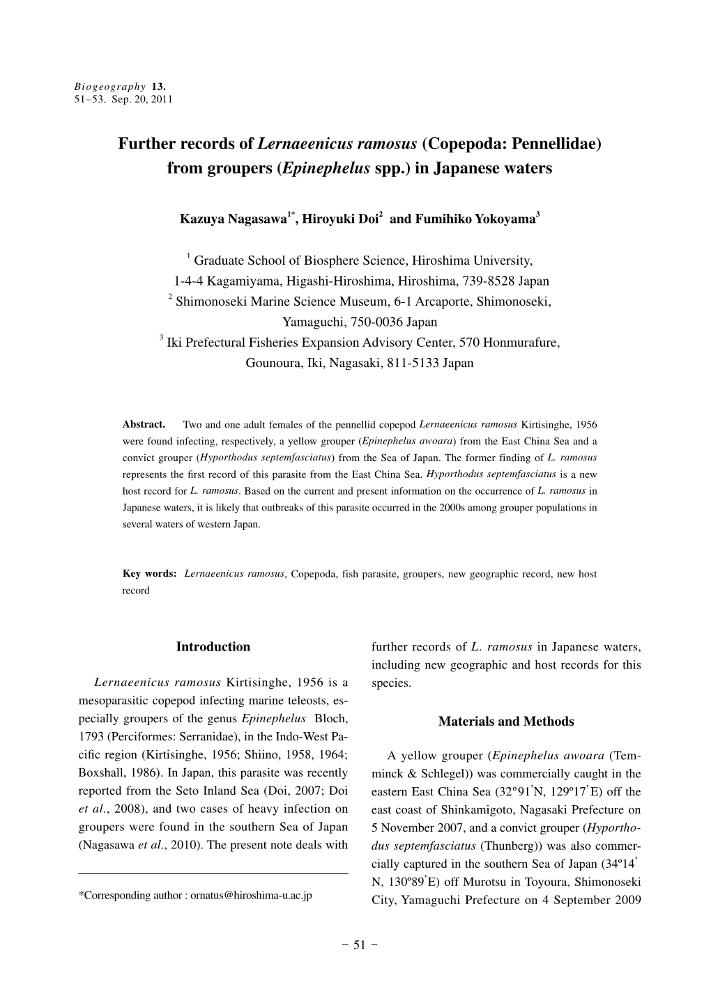 Further Records of Lernaeenicus Ramosus (Copepoda: Pennellidae) from Groupers (Epinephelus Spp.) in Japanese Waters
