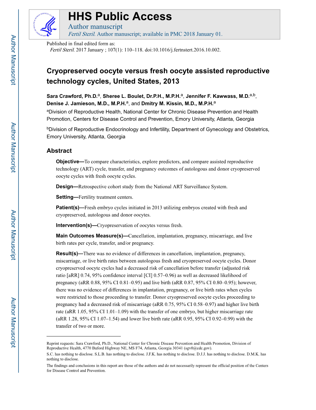 Cryopreserved Oocyte Versus Fresh Oocyte Assisted Reproductive Technology Cycles, United States, 2013