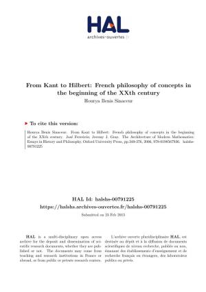From Kant to Hilbert: French Philosophy of Concepts in the Beginning of the Xxth Century Hourya Benis Sinaceur
