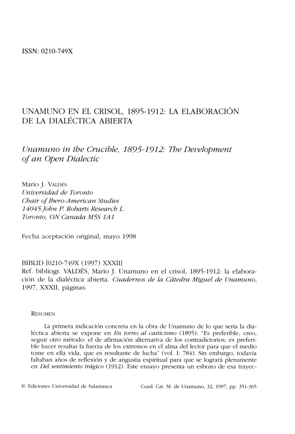 Unamuno En El Crisol, 1895-1912: La Elaboración De La Dialéctica Abierta