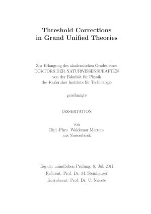 Threshold Corrections in Grand Unified Theories