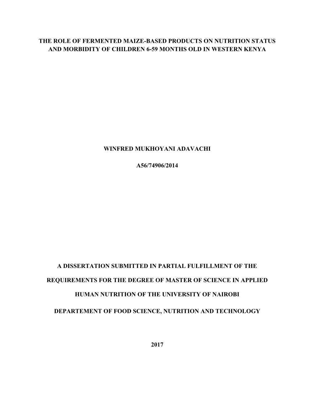 The Role of Fermented Maize-Based Products on Nutrition Status and Morbidity of Children 6-59 Months Old in Western Kenya