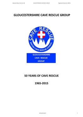 GLOUCESTERSHIRE CAVE RESCUE GROUP Registered Charity No