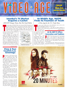 DISCOP West Asia at Middle Age, NATPE Finds Its Fountain of Youth Istanbul's TV Market Acquires a Cachet