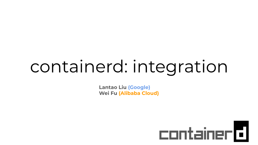 Containerd: Integration