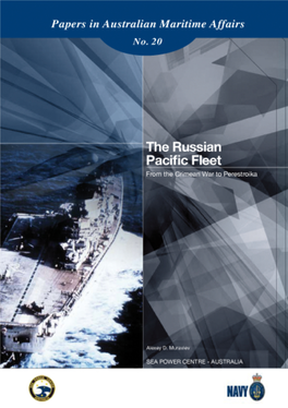 Russian Pacific Fleet: from the Crimean War to Perestroika
