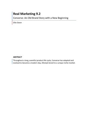 Real Marketing 9.2 Converse: an Old Brand Story with a New Beginning