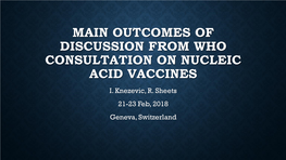 Main Outcomes of Discussion of WHO Consultation on Nucleic Acid