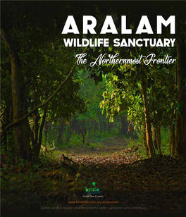 Aralam Wildlife Sanctuary the Northernmost Frontier
