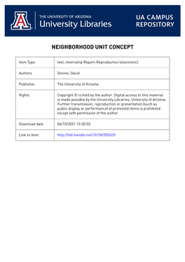 THE NEIGHBORHOOD UNIT CONCEPT by David Devine an Internship Report Submitted to the Faculty of the GRADUATE PROGRAM in URBAN