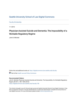 Physician-Assisted Suicide and Dementia: the Impossibility of a Workable Regulatory Regime