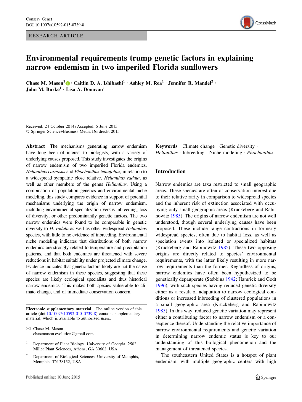 Environmental Requirements Trump Genetic Factors in Explaining Narrow Endemism in Two Imperiled Florida Sunﬂowers