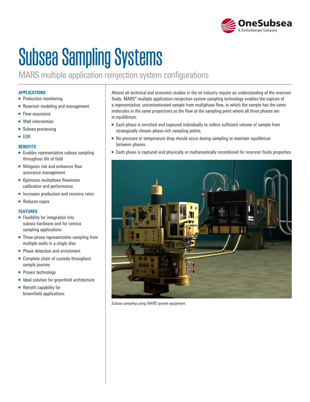 Subsea Sampling Systems MARS Multiple Application Reinjection System Configurations