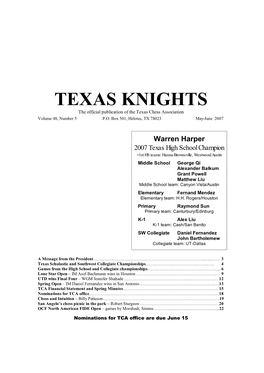 TEXAS KNIGHTS the Official Publication of the Texas Chess Association Volume 48, Number 5 P.O