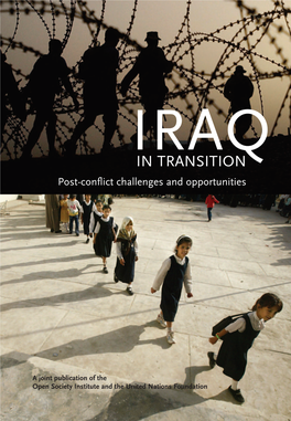 IRAQ in TRANSITION Post-Conflict Challenges and Opportunities