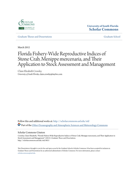 Florida Fishery-Wide Reproductive Indices of Stone Crab, Menippe Mercenaria, and Their Application to Stock Assessment and Manag