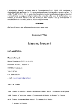 Massimo Morganti, Nato a Fossombrone (PU) Il 02.09.1972, Residente a Corinaldo(AN) in Viarossini N