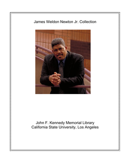 James Weldon Newton Jr. Collection John F. Kennedy Memorial Library