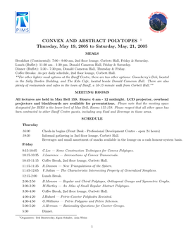 CONVEX and ABSTRACT POLYTOPES 1 Thursday, May 19, 2005 to Saturday, May, 21, 2005