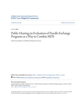 Public Hearing on Evaluation of Needle Exchange Programs As a Way to Combat AIDS Senate Committee on Health and Human Services