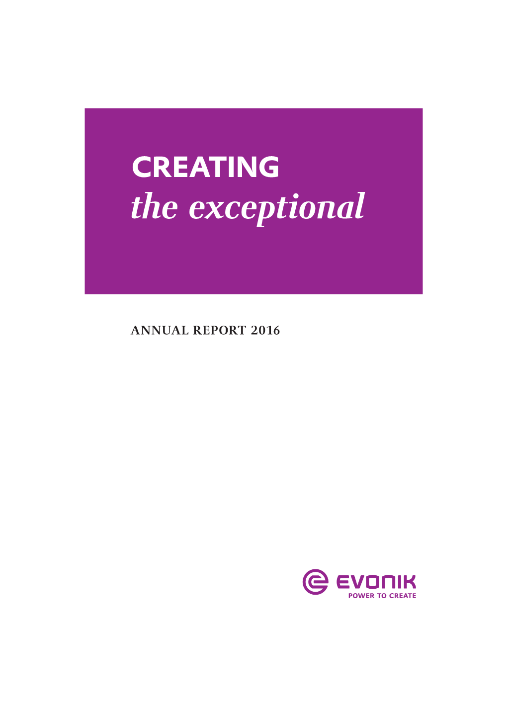 ANNUAL REPORT 2016 Key Figures for the Evonik Group
