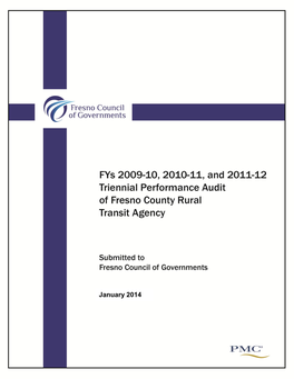 Fresno County Rural Transit Agency (FCRTA) Covering the Most Recent Triennial Period, Fiscal Years 2009-10, 2010-11, and 2011-12