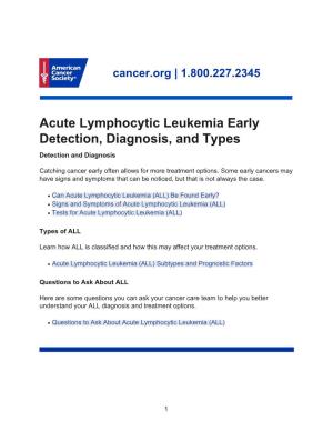 Acute Lymphocytic Leukemia Early Detection, Diagnosis, and Types Detection and Diagnosis