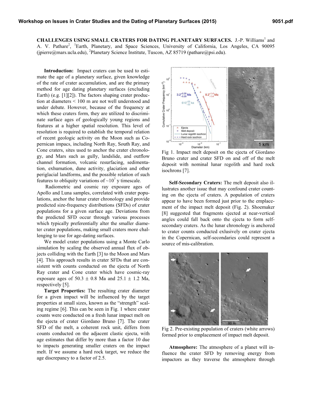 Challenges Using Small Craters for Dating Planetary Surfaces