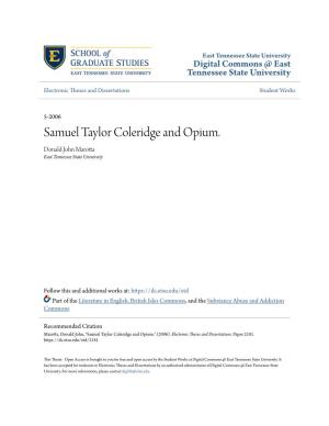 Samuel Taylor Coleridge and Opium. Donald John Marotta East Tennessee State University