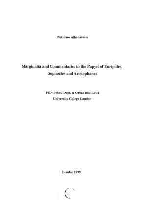 Marginalia and Commentaries in the Papyri of Euripides, Sophocles and Aristophanes